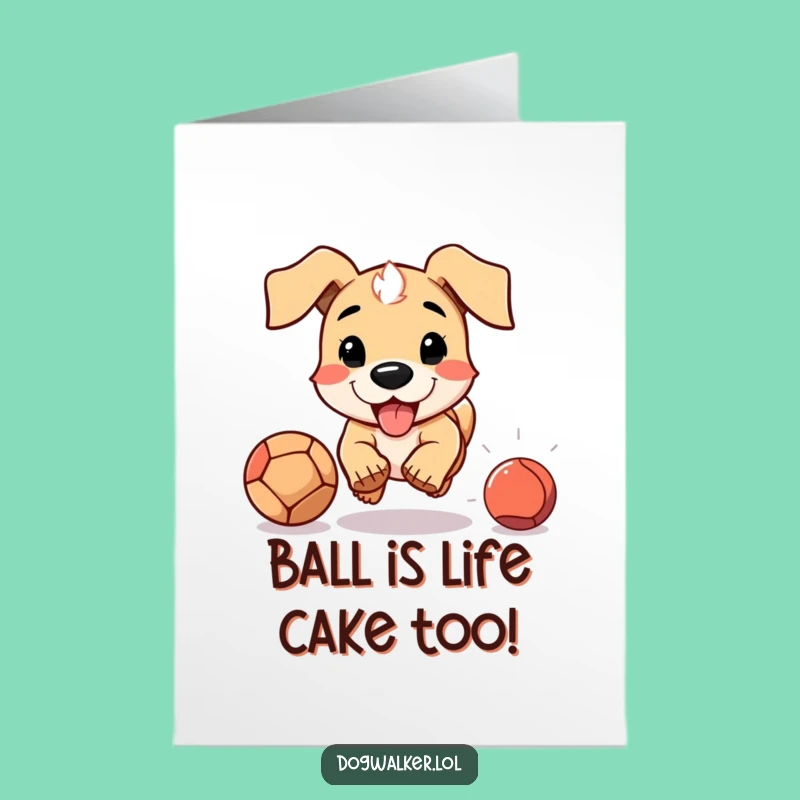 Free Printable Birthday Card: Funny Dog Chasing Ball, Energetic Pet Birthday Downloadable